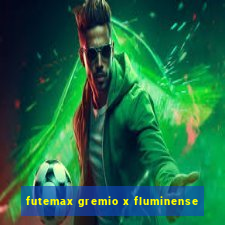 futemax gremio x fluminense